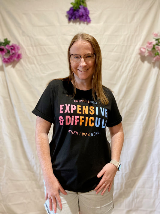 Expensive and Difficult Tee